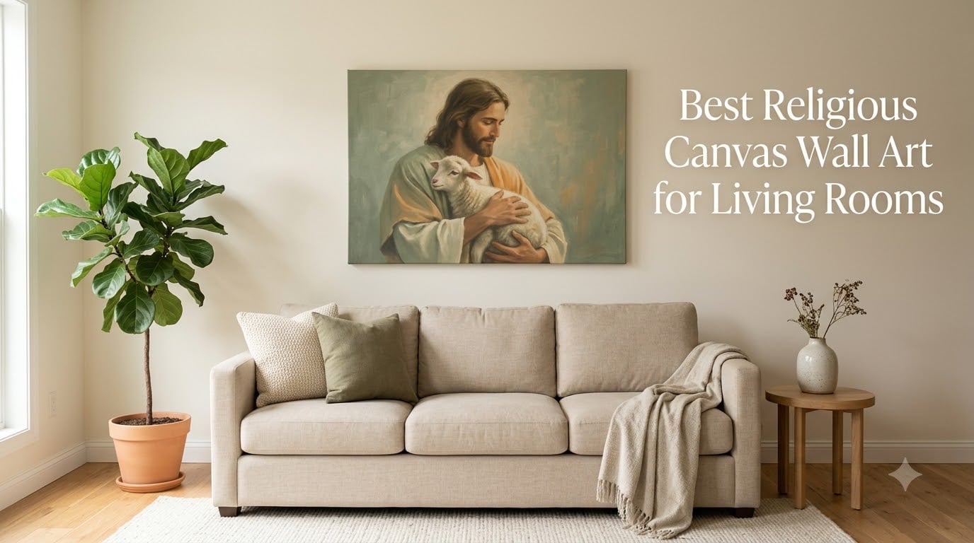 Best Religious Canvas Wall Art for Living Rooms